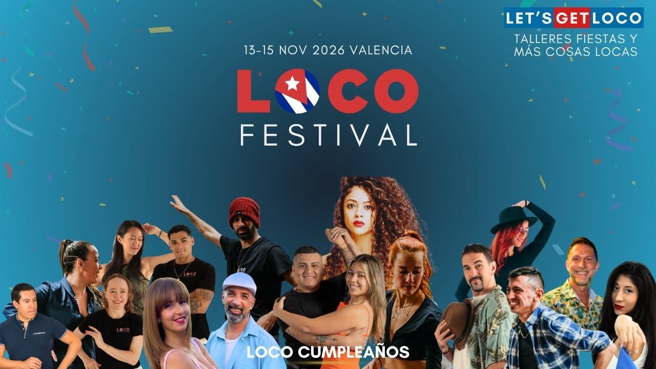 Loco Festival en Valencia – 5º Aniversario