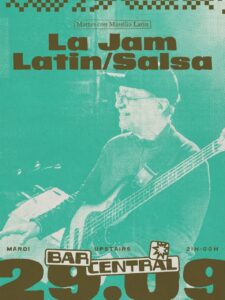 Massilia Latin Groupe au BAR CENTRAL – Jam SALSA et LATIN-JAZZ