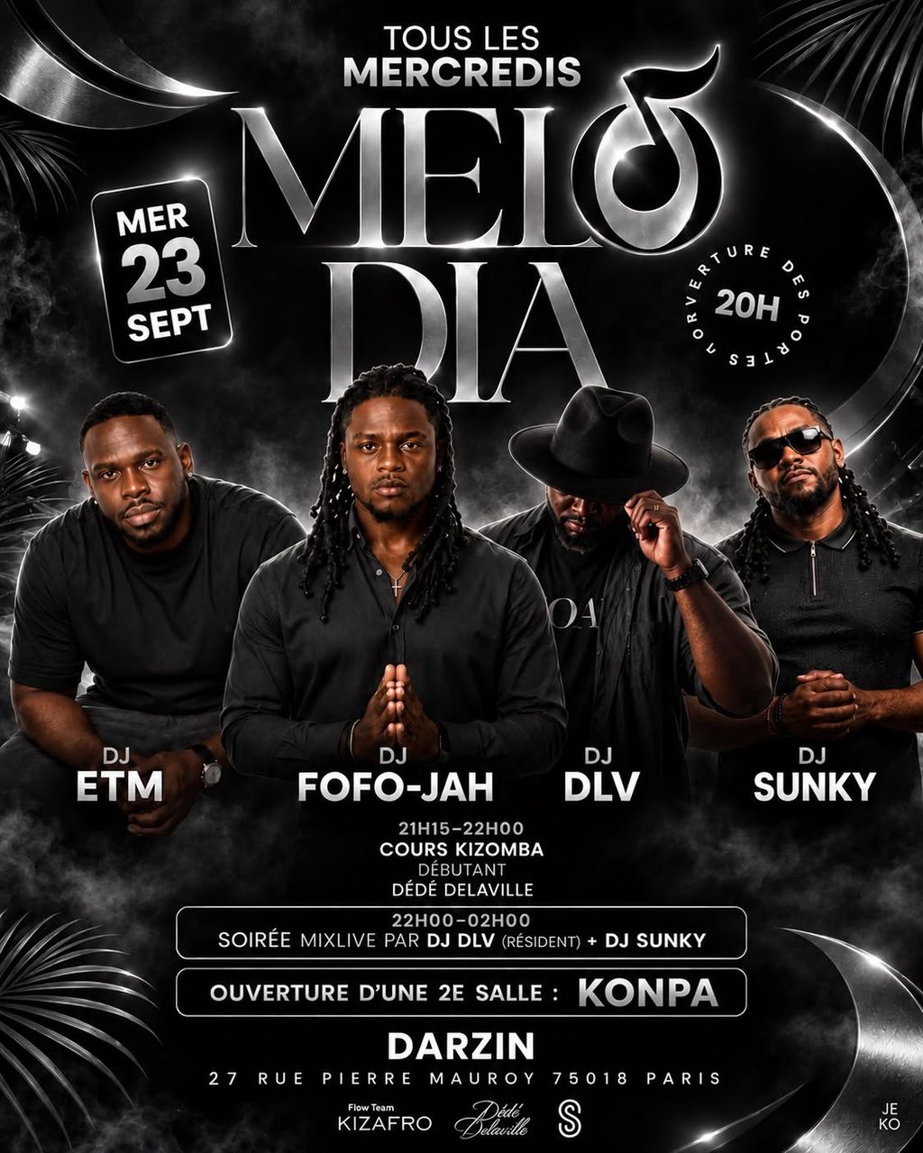 ✨️ MÉLODIA – PARIS CENTER KIZOMBA/ KONPA PARTY. ✨️✨️ 2 SALLES – Dj FOFOJAH EN GUEST 🔥