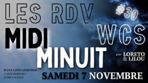 MIDI MINUIT – RDV WCS #30