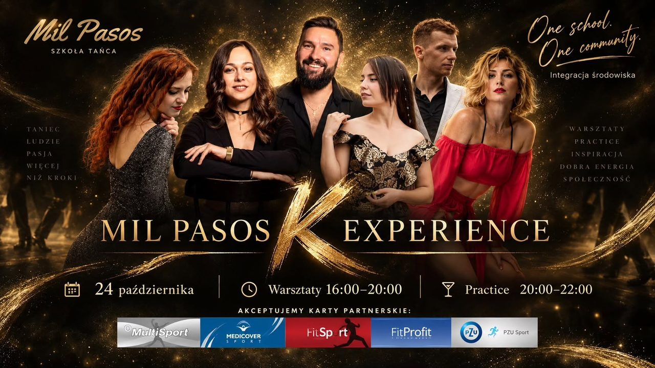 Mil Pasos K Experience – Integracja środowiska, zajęcia specjalne + PRAKTIS – 24.10.26 – 16:00-22:00