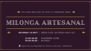 Milonga Artesanal 19.Sept @Dance Hub Oslo