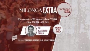 Milonga EXTRA del Fortino, Tdj Alessandro Cipolla, 22 novembre 2026