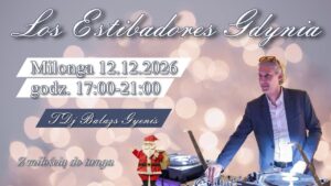 Milonga Los Estibadores Gdynia 🎧DJ BALÁZS GYENIS