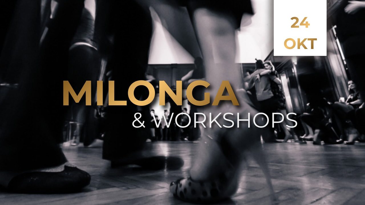 Milonga und Workshops