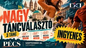 🔥 NAGY TÁNCVÁLASZTÓ PÉCS 🔥 | 3 tánc • 3 óra • INGYEN
