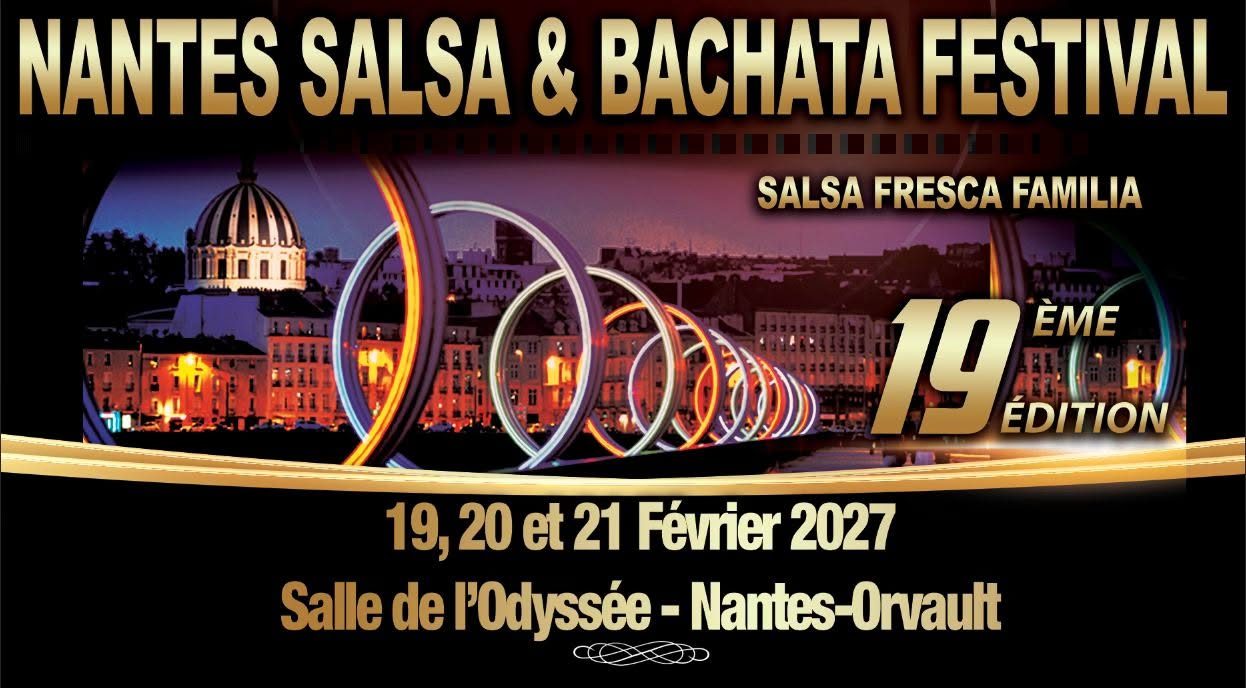NANTES SALSA & BACHATA FESTIVAL
