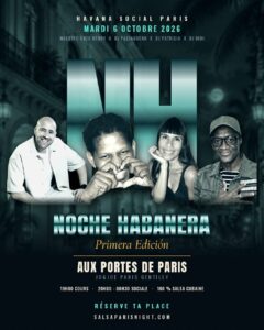 NOCHE HABANERA – AUX PORTES DE PARIS