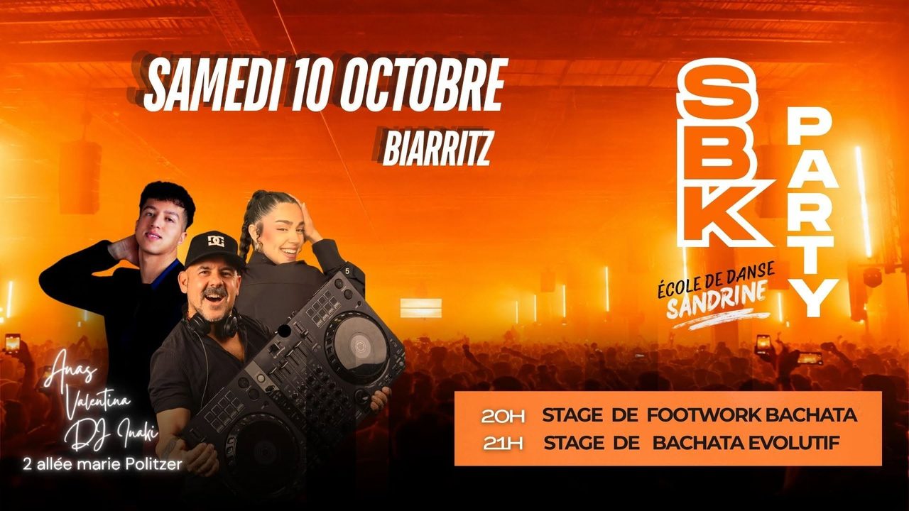 NOCHE SBK 🔥 – 🎧 DJ IÑAKI ❤️ 2 STAGES de BACHATA avec ANAS & VALENTINA🇪🇦