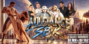 🌟OPENING 🌟 AllDance SB+K – 2 salles 2 ambiances-🌟 – SAMEDI 19 SEPT