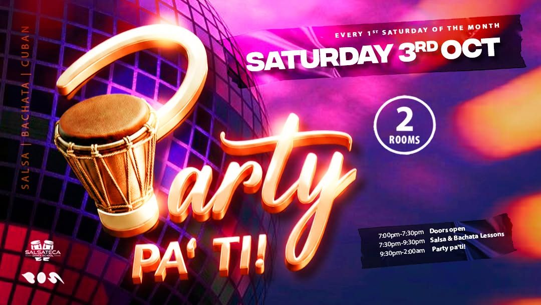 PARTY PA&rsquo; TI! — SALSA & BACHATA ROOMS