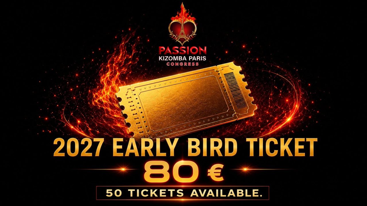 PASSION KIZOMBA PARIS CONGRESS 2027 – 3rd EDITION