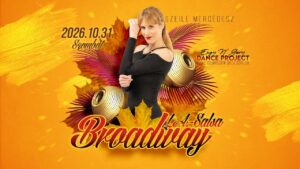 Ragyogj Nőként! – L.A. Salsa & Sexy Broadway Női Stílus Nap Mercivel | Debrecen