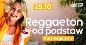 REGGAETON BASIC CHOREO – kurs regularny od podstaw
