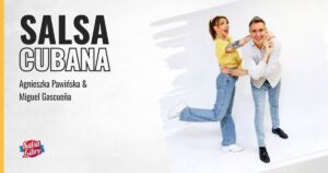 Salsa cubana – kurs regularny od podstaw Starter z Agnieszką i Miguelem od 18.09