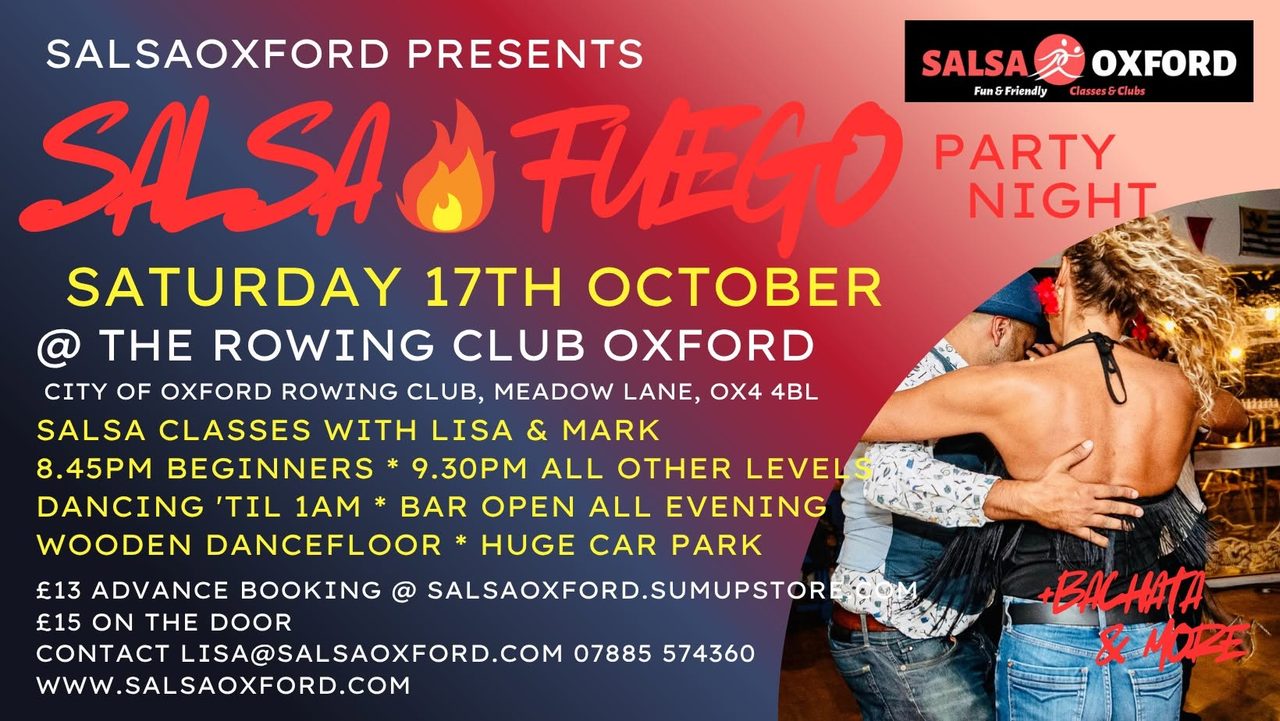 Salsa Fuego Party Night SATURDAY 17TH OCTOBER @ The Rowing Club with Salsa Oxford