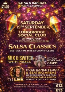 🔥SALSA KING Salsa & Bachata Party 🔥 @ Longbridge Social Club Birmingham