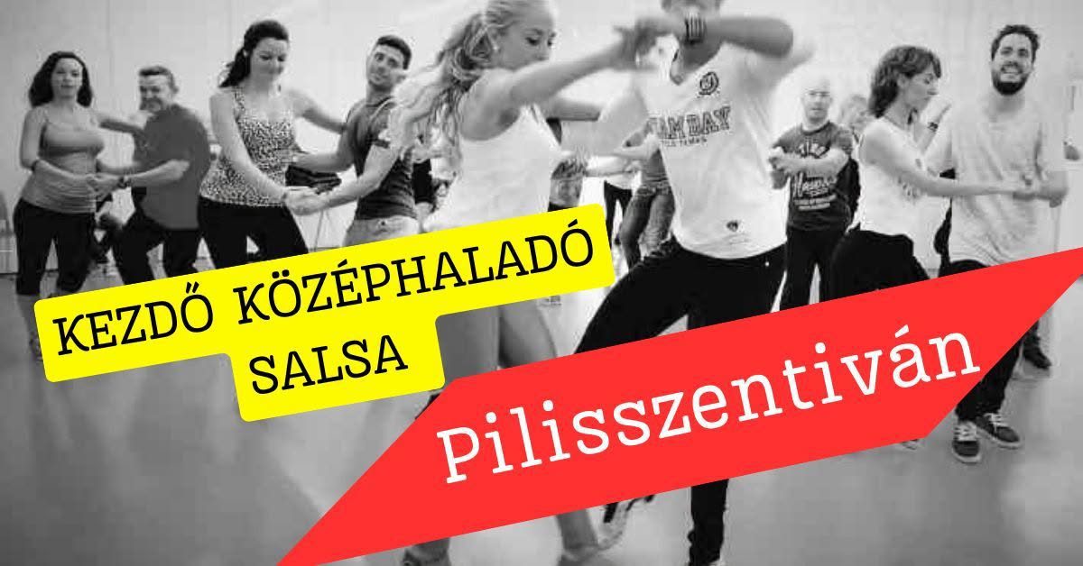 SALSA (középhaladó I.)👉 Pilisszentivánon szept.18, 25, okt .02.péntek 19:00✅Ne maradj ki😉