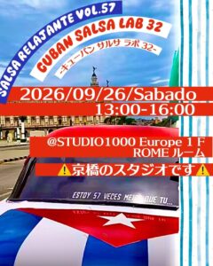 SALSA RELAJANTE Vol.57 〜Cuban Salsa Lab 32〜