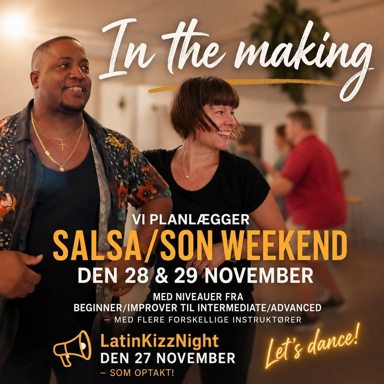 🔥 Salsa & Son Weekend – RESERVE THE DATES!