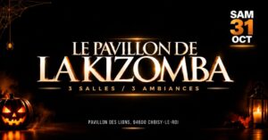 Samedi 31 Octobre 2026 – Halloween Party – Le Pavillon de la Kizomba