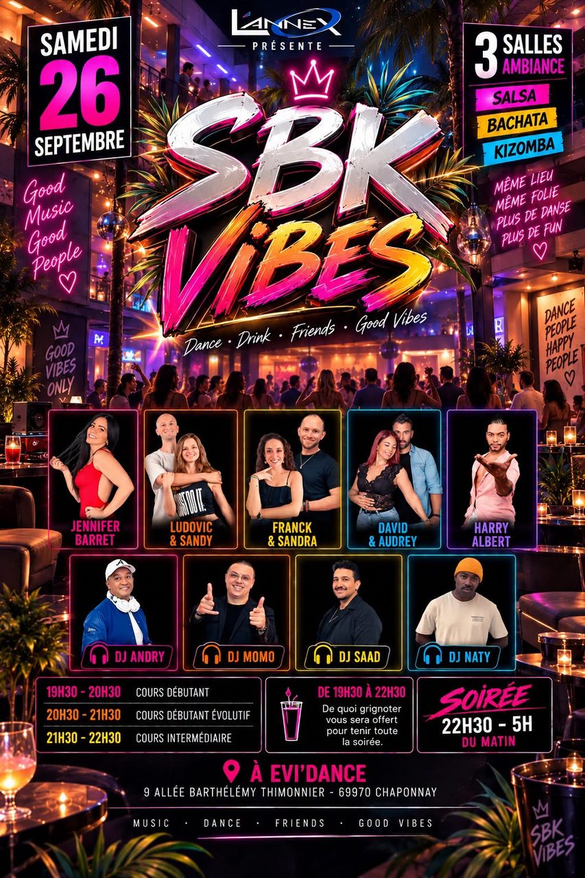 🔷SBK VIBES🔷A EVI’DANCE🔷COURS ET SOIRÉE SBK🔷
