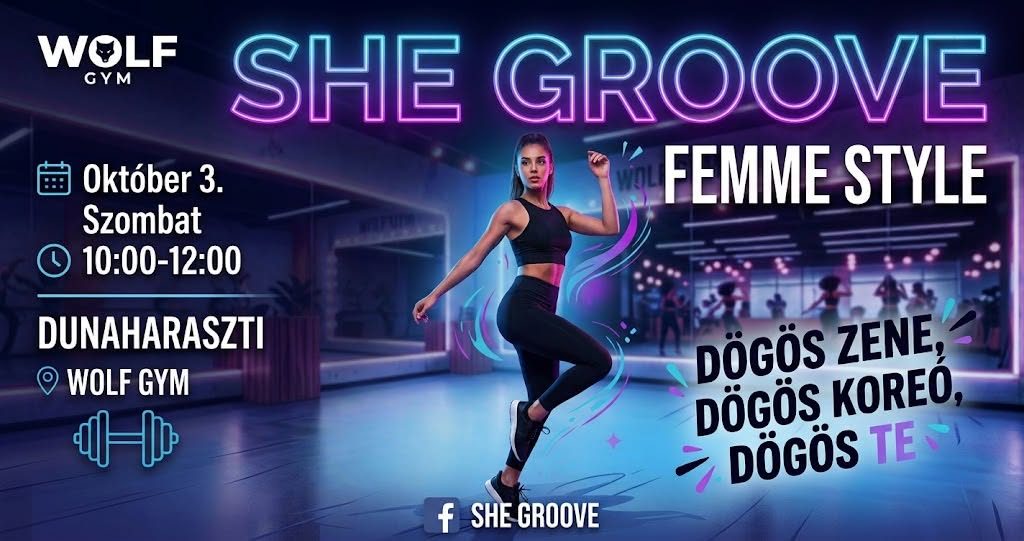 SHE GROOVE – Femme Style(Női Tánc Alapozó)