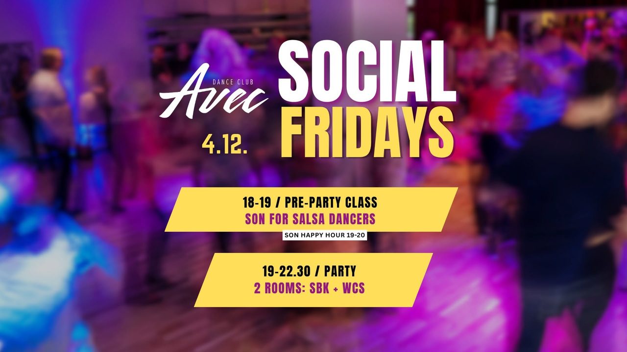 Social Fridays // 4.12. – Son for Salsa dancers + Son happy hour
