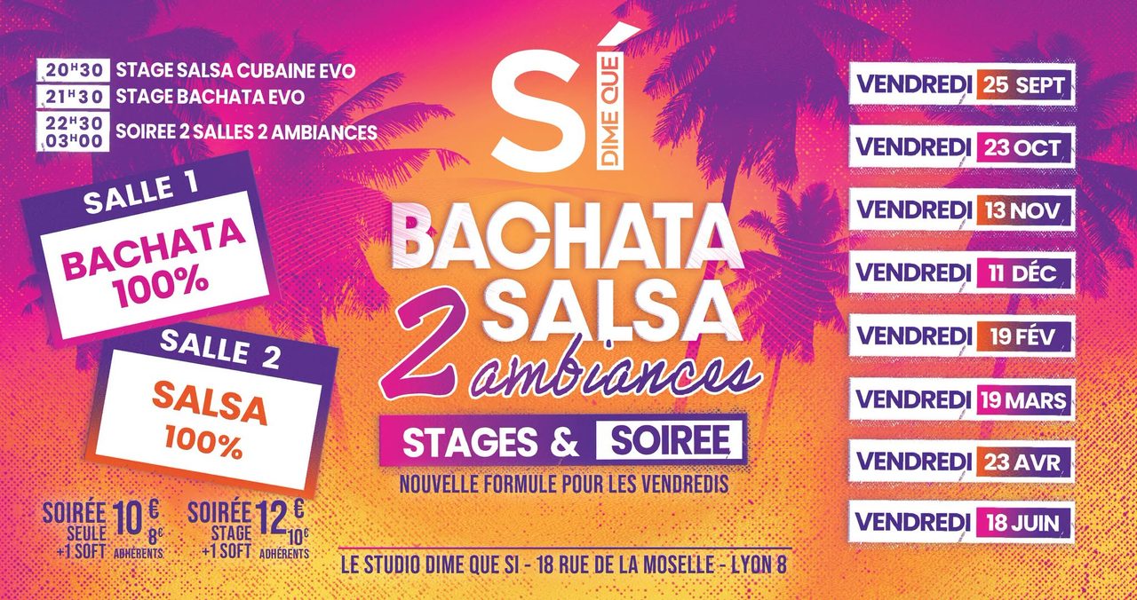 Soirée 2 Ambiances – Salsa Bachata – 1 Vendredi par mois
