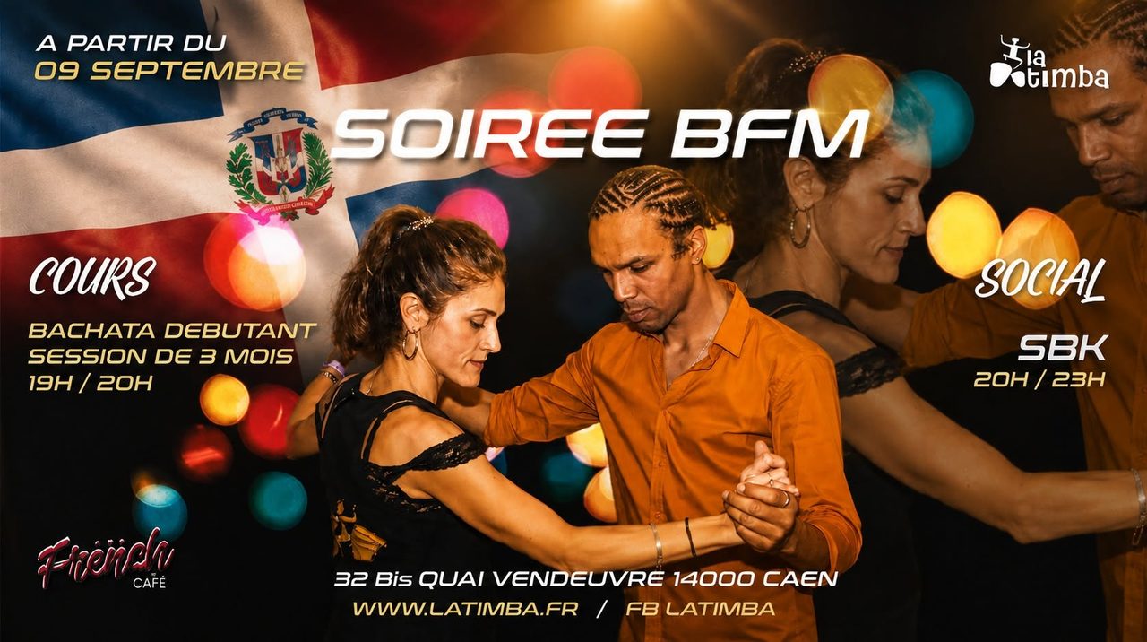 SOIREE BSK « BFM » by LA TIMBA