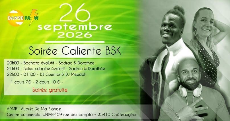 Soirée Caliente BSK (Bachata-Salsa-Kizomba)