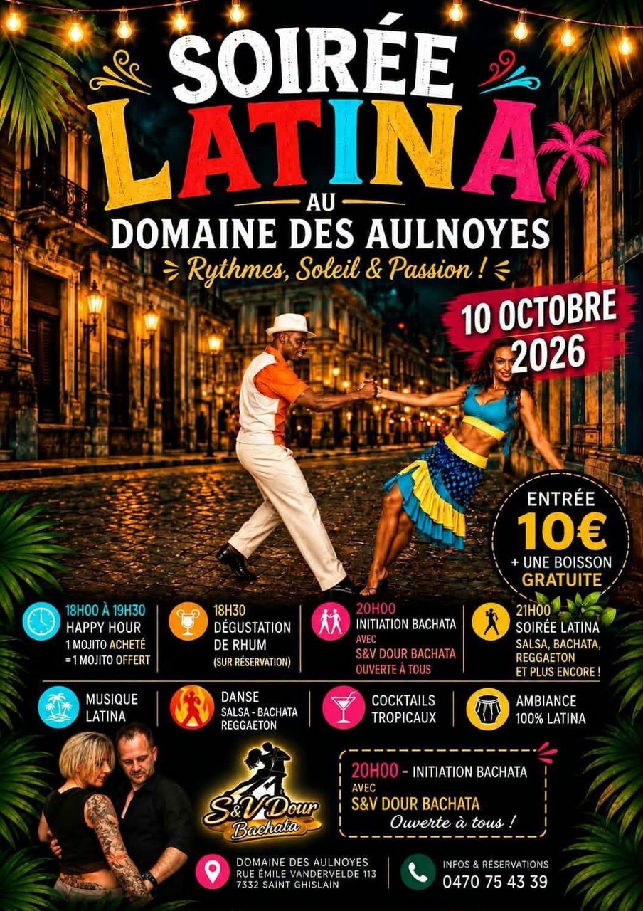 🌴🔥 SOIRÉE LATINA AU DOMAINE DES AULNOYES 🔥🌴