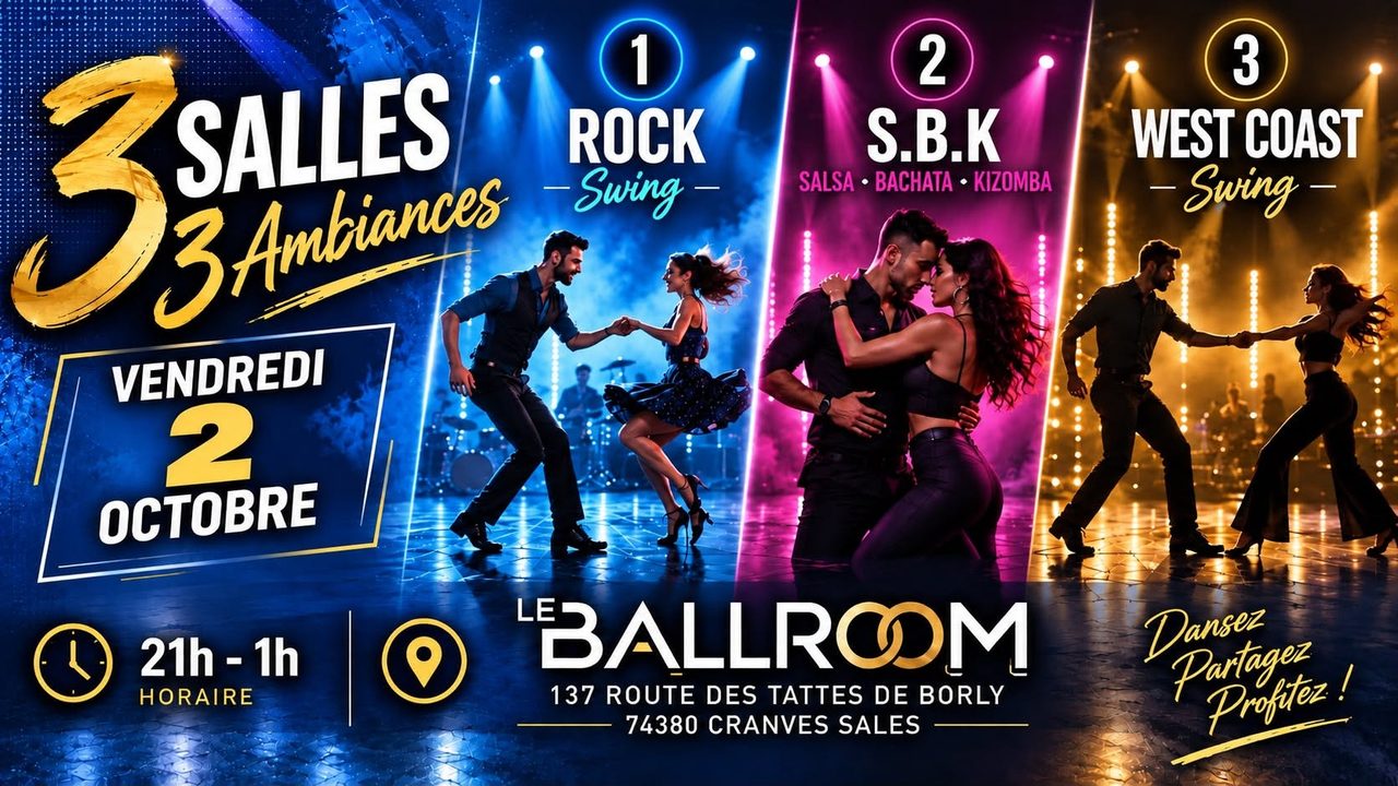 SOIREE ROCK N SWING / S.B.K / WEST COAST / 3 SALLES & 3 AMBIANCES au BALLROOM