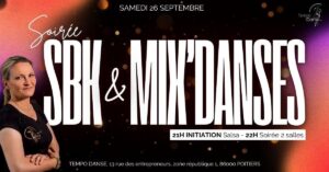 💃🏼 Soirée SBK & Mix&rsquo;danses édition SALSA – Cours + soirée 2 salles