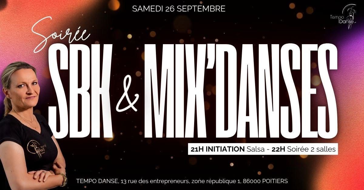 💃🏼 Soirée SBK & Mix&rsquo;danses édition SALSA – Cours + soirée 2 salles