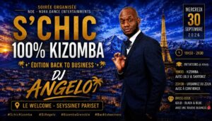 Soirée S&rsquo;Chic 💯%Kizomba BACK to BUSINESS 🎧DJ ANGELO🔥
