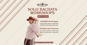 Solo Bachata Workshops with Linda – 22.8. & 26.9.