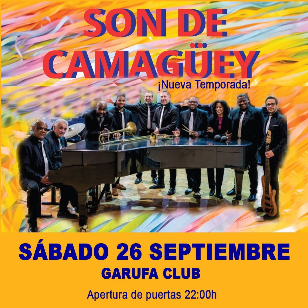 SON DE CAMAGÜEY. 26 sept. « Nueva Temporada »