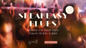Speakeasy Blues – Initiation + Concert de Juke & Joint