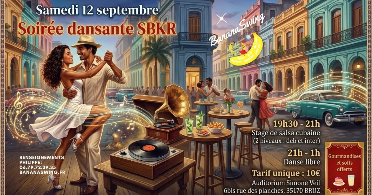 Stage de salsa cubaine +Soirée SBKR à l&rsquo;Auditorium de l&rsquo;Espace Simone Veil à Bruz