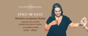 🤎 Stage mensuel – Rendre sa danse fluide 🤎