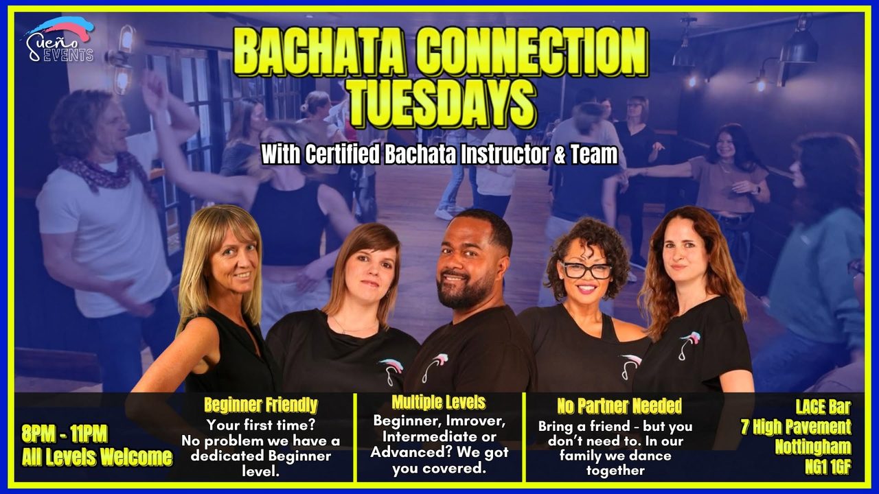 ⭐ Sueño: Bachata Connection Tuesday&rsquo;s ⭐
