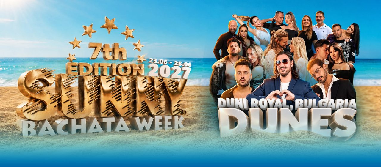 SUNNY BACHATA WEEK – 7th Edition | THE ALL-INCLUSIVE EDITION