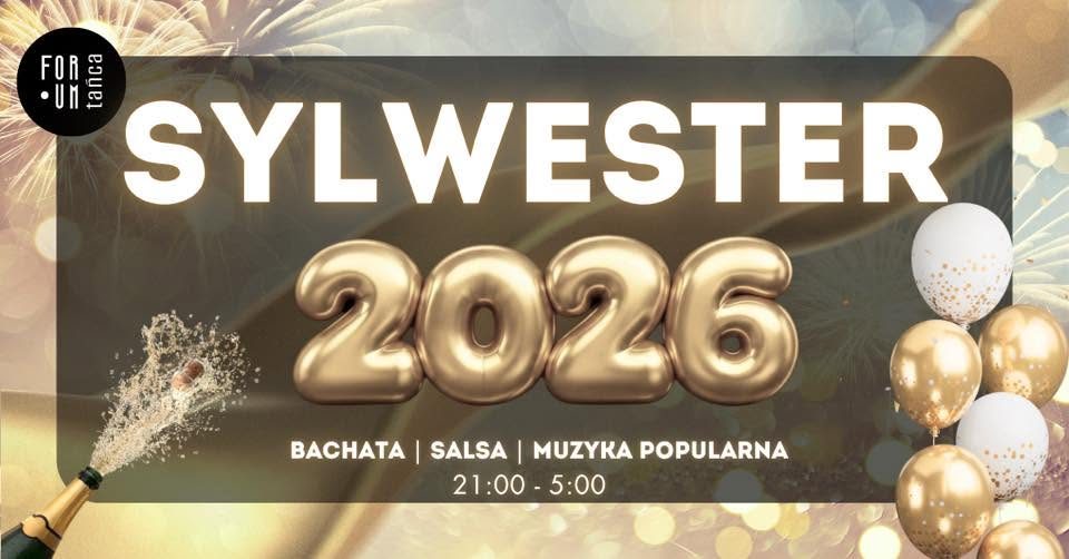 SYLWESTER w Forum Tańca! 2026/2027