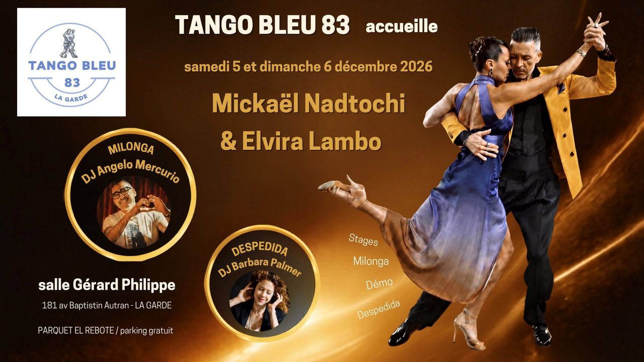 TANGO BLEU 83 reçoit Mickael NADTOCHI et Elvira LAMBO