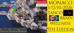 Tango, Brain and Wellness – Monaco 9th Edition – FREE – GRATUIT