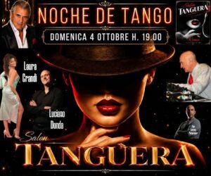 « TANGUERA GRAN NOCHE DE TANGO ARGENTINO TRADICIONAL! » Via degli Angeli 146 Roma