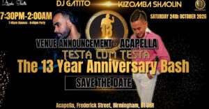 ★TestaComTesta★13th Anniversary★SAT 24th October★ACAPELLA★DJ Gatito★James