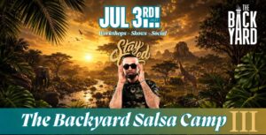 The Backyard Salsa Camp -3-