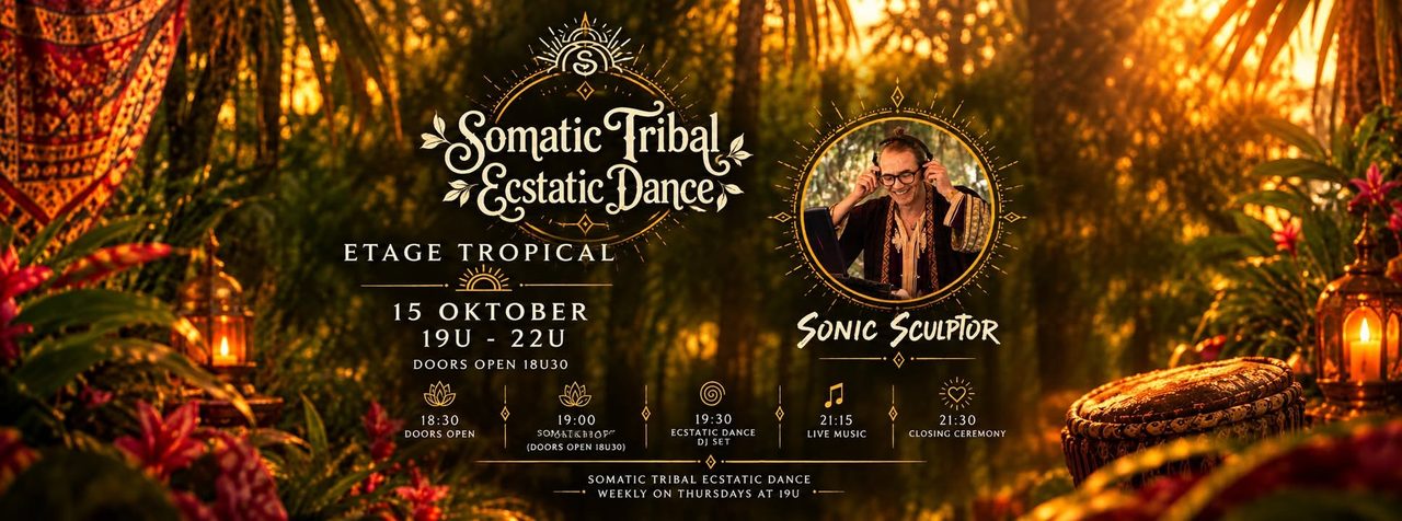 💃 Thursday Ecstatic Dance with Sonic Sculptor 🕺